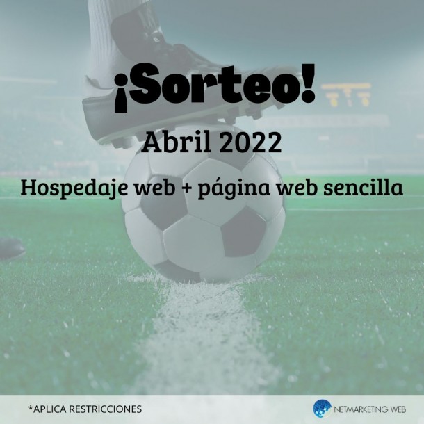 SORTEO ABRIL 2022 - Web Hosting + Pgina Web - Bases y restriccones 
